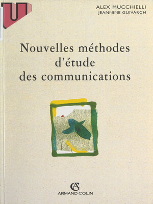 cover image of Nouvelles méthodes d'étude des communications